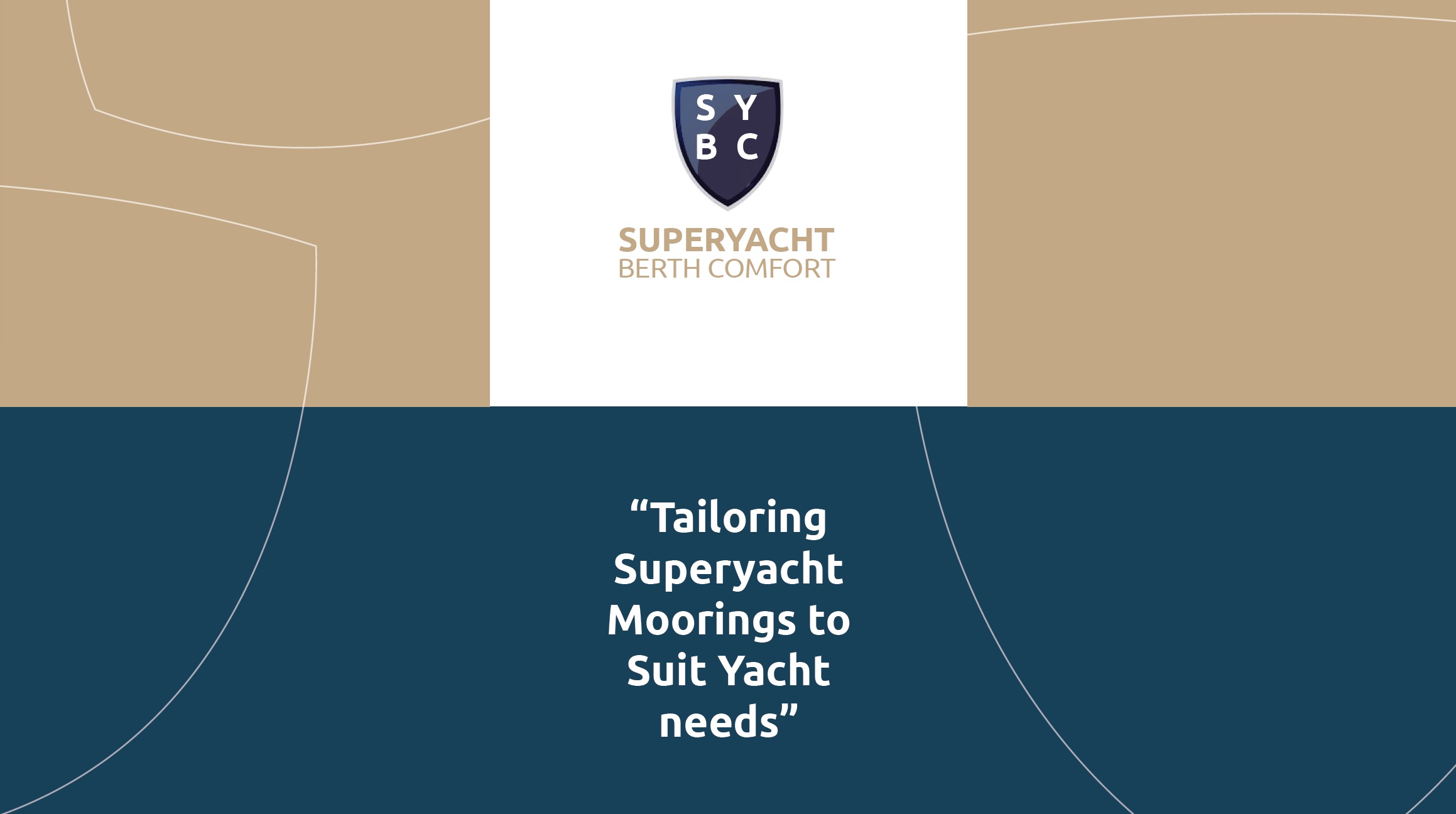 Logo of Superyacht Berth Comfort with the slogan "Tailoring Superyacht Moorings to Suit Yacht needs" on a blue and beige background.